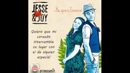 Jesse y Joy - Me quiero enamorar