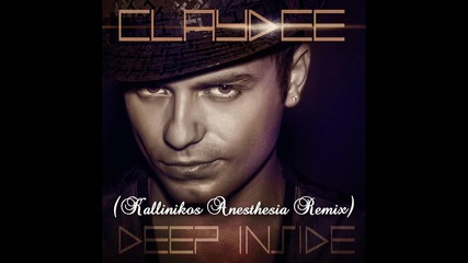 Claydee - Deep Inside ( Kallinikos Anesthesia Remix)