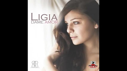 Ligia - Dame Amor (stephan F Remix)