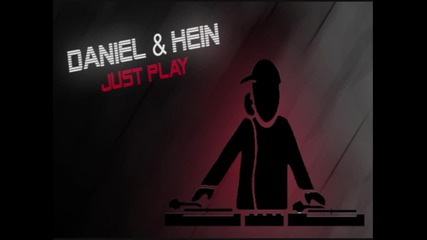 Daniel & Hein - Just Play