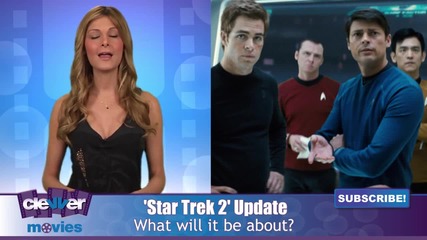 Star Trek 2 Production Update