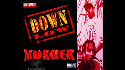 Down Low - Murder Part 2