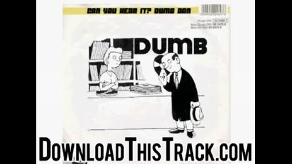 dumb dan - Can You Hear It (original Mix)
