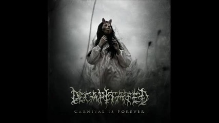 Decapitated - Carnival is Forever (2011)