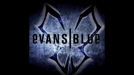 Evans Blue - I Blame You