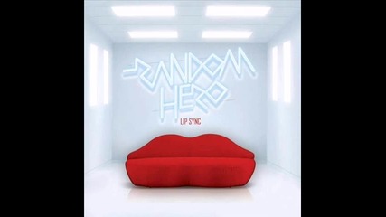 Random Hero - Hot Love