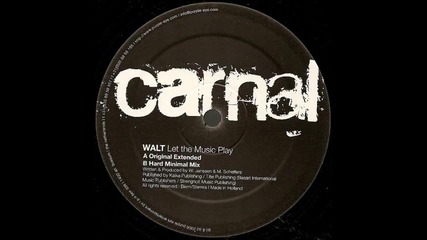 Walt - Let The Music Play Hard Minimal Remix
