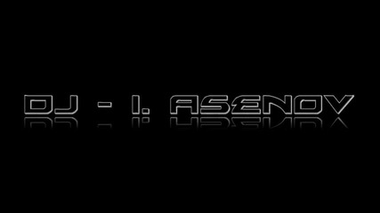 Dj - I. Asenov - 1226 New Session 1-43