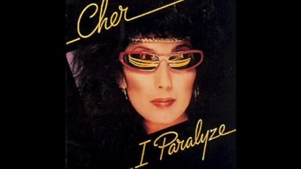 Cher - Walk With Me - I Paralyze 