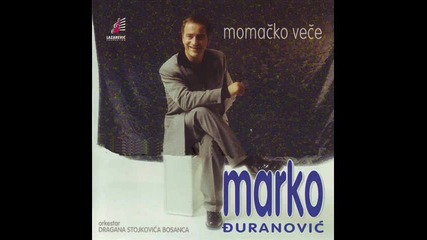 Marko Djuranovic Dajte nesto veselo 1997