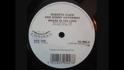 Roberta Flack & Donny Hathaway - Where Is The Love