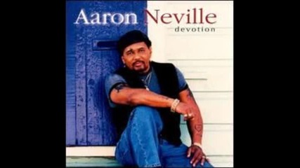 Aaron Neville - Bridge Over Troubled Water