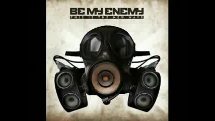 Be my enemy - New wave (remix)