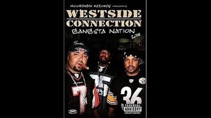 Westside Connection Ft N.w.a - Check Down Remix