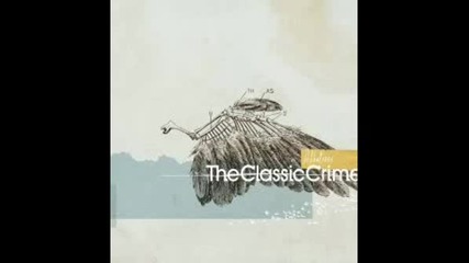 The Classic Crime - Flight Of Kings