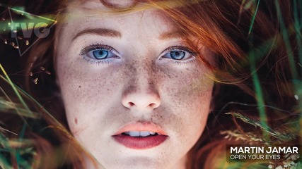 Martin Jamar - Open Your Eyes (original Mix)