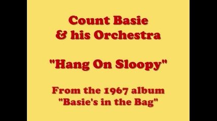 Count Basie and his Orchestra - Hang On Sloopy