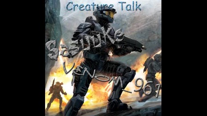 Creature Talk 3 - Sparc0 Ft. Venom961