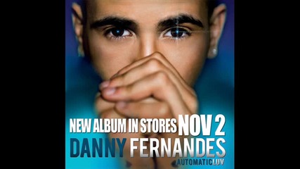 Danny Fernandes ft. Shawn Desman - Feel It 