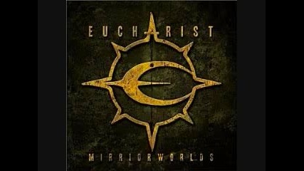 Eucharist - Mirrorworld (mirrorworlds 1997) 