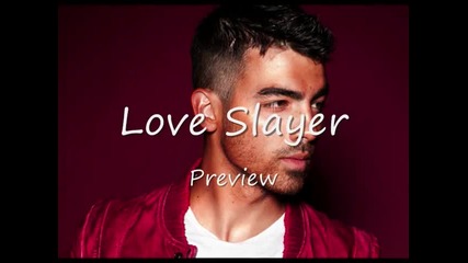 Joe Jonas Love Slayer- Preview Hd