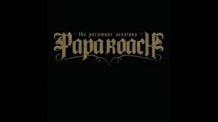 Papa Roach - To Be Loved 