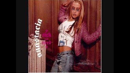 Anastacia - Sick And Tired 