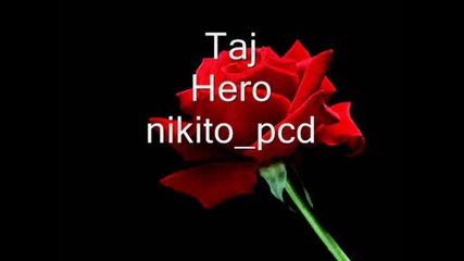 Taj - Hero
