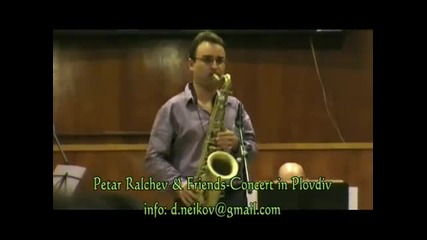 Petar Ralchev Friends Concert in Plovdiv