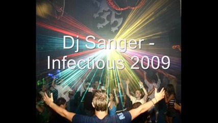 Dj Sanger - Infectious 2009