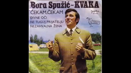 Bora Spuzic Kvaka - Volim te sve vise - www.uget.in