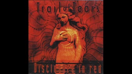 Trail of Tears - Disclosure in Red [full Album )