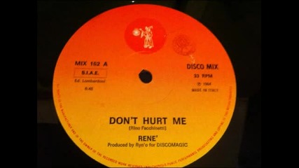 Rene - Dont Hurt Me (1984) 