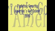 •борба с гравитацията - Америка търси талант(2010) •