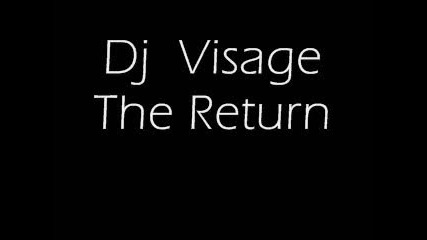 Dj Visage The Return