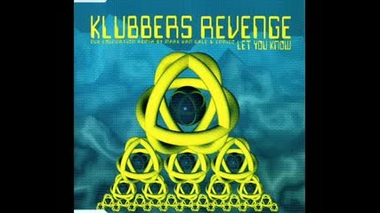 Забавно И Интересно: Klubbers Revenge - Let You Know (first Mix) 