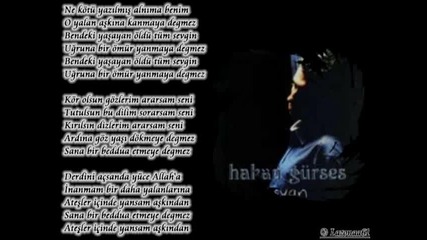 Hakan Gurses yagmaya deymez