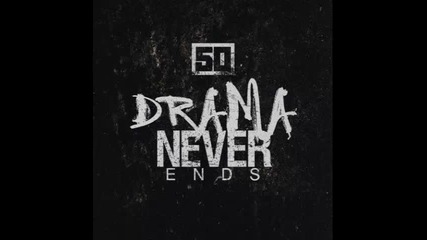 *2015* 50 Cent - Drama never ends