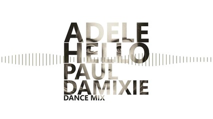 Adele - Hello - Paul Damixie Remix