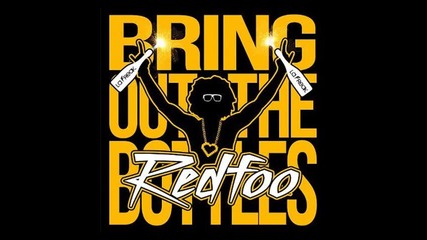 *2012* Redfoo - Bring out the bottles