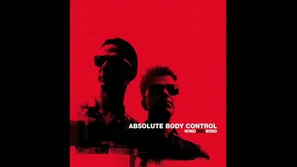 Absolute Body Control - Give Me Your Hands 