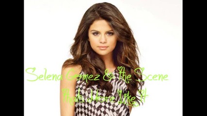 Selena Gomez & The Scene - Thats More Like It