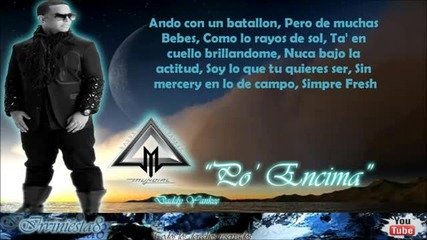 6. Po` Encima (letra) - Daddy Yankee (prestige)