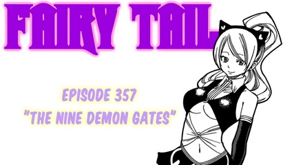 Fairy Tail Manga 357 - The Nine Demon Gates Върховно Качество Bg Subs