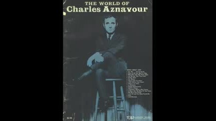 Charles Aznavour - Mes emmerdes - Превод 