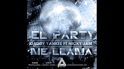 *2012* Daddy Yankee ft. Nicky Jam - El party me llama ( Extended version )