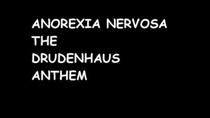 Anorexia Nervosa - Th Drudenhaus Anthem