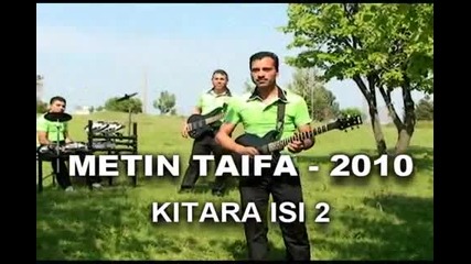 Kitara Isi 2 - Metin Taifa 2010