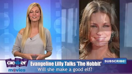 Evangeline Lilly Talks The Hobbit