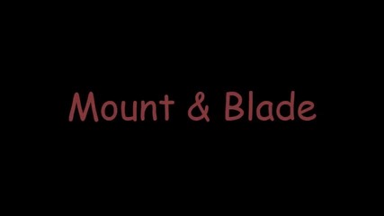 Mount and Blade epic fight